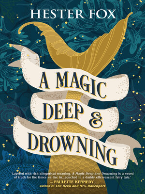 A Magic Deep and Drowning - ebook